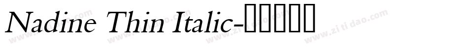 Nadine Thin Italic字体转换